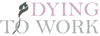 Dying to work charter logo